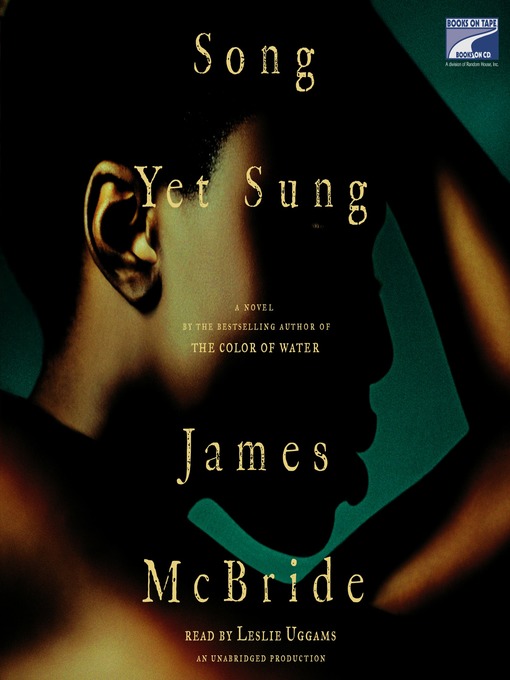 Title details for Song Yet Sung by James McBride - Wait list